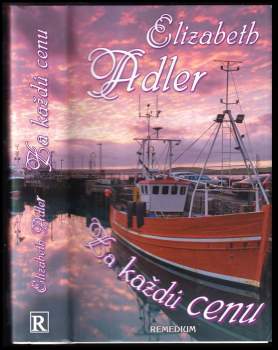 Elizabeth Adler: Za každú cenu