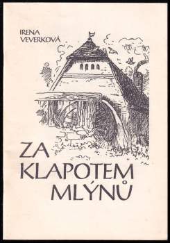 Za klapotem mlýnů