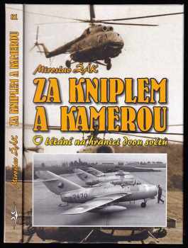Za kniplem a kamerou