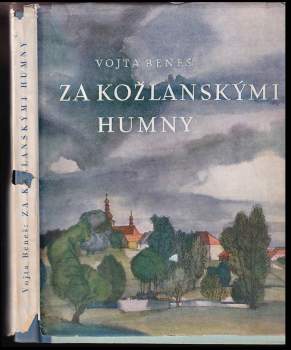 Vojta Beneš: Za kožlanskými humny