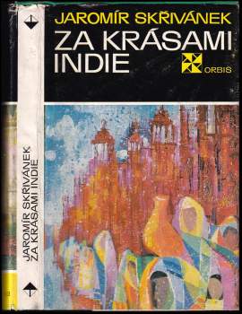 Jaromír Skřivánek: Za krásami Indie