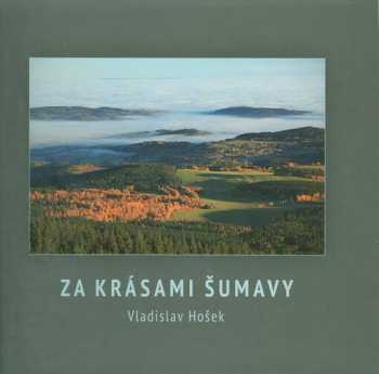 Za krásami Šumavy