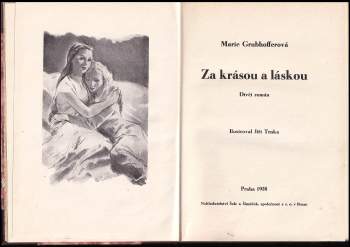 Marie Grubhofferová: Za krásou a láskou