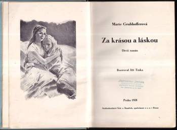 Marie Grubhofferová: Za krásou a láskou