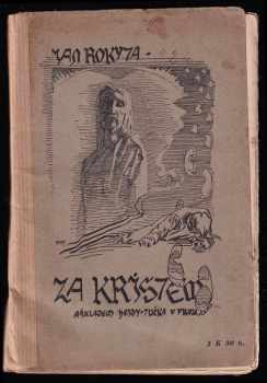 Za Kristem - básně 1895-1903 - Jan Rokyta (1904, Hejda & Tuček) - ID: 287865