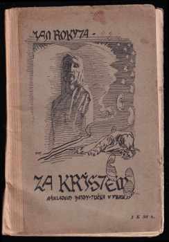 Jan Rokyta: Za Kristem