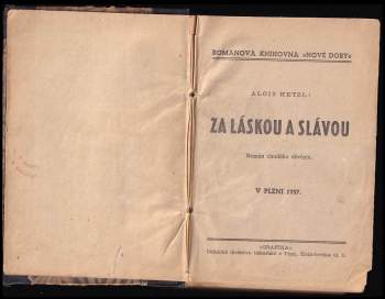 Alois Hetzl: Za láskou a slávou