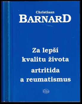 Christiaan Neethling Barnard: Za lepší kvalitu života