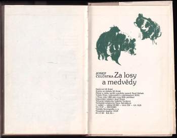 Josef Čelůstka: Za losy a medvědy