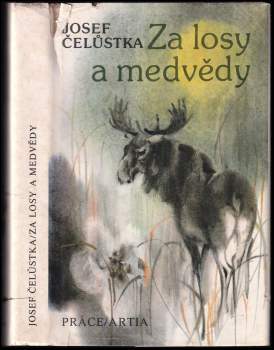 Za losy a medvědy
