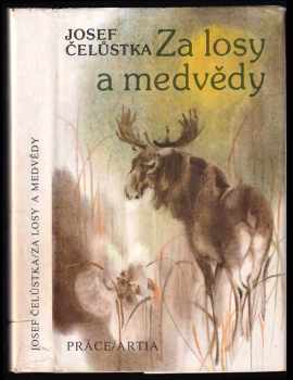 Za losy a medvědy