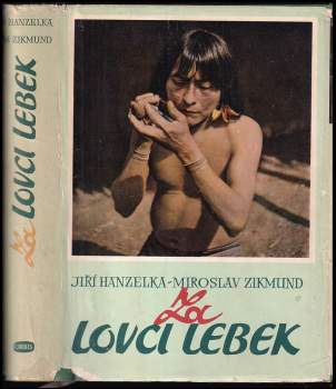 Miroslav Zikmund: Za lovci lebek
