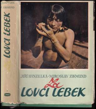 Miroslav Zikmund: Za lovci lebek