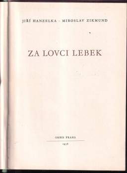 Miroslav Zikmund: Za lovci lebek