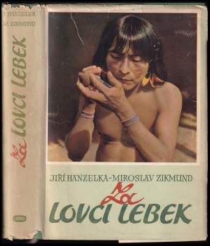 Miroslav Zikmund: Za lovci lebek