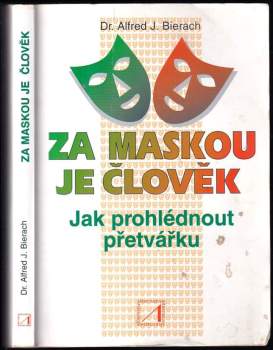 Za maskou je člověk