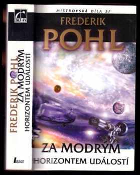 Za modrým horizontem událostí - Frederik Pohl (2004, Laser) - ID: 748239