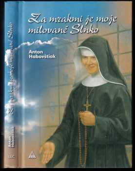 Za mrakmi je moje milované Slnko