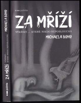 Michaela Boho: Za mříží