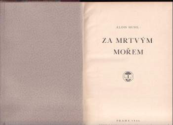 Alois Musil: Za Mrtvým mořem
