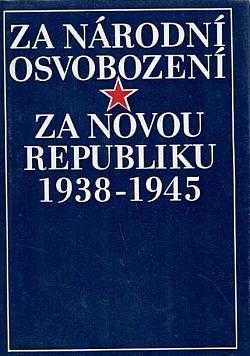 Za národní osvobození, za novou republiku
