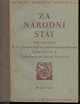Karel Pergler: Za národní stát - Výběr projevů JUDr. Karla Perglera v boji za samostatnost národa