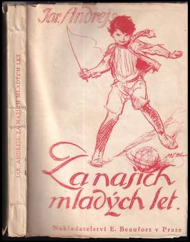 Jaroslav Andrejs: Za našich mladých let