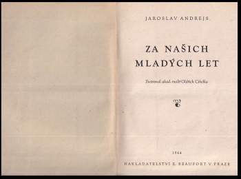 Jaroslav Andrejs: Za našich mladých let