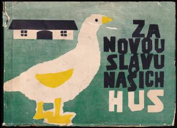 Za novou slávu našich hus
