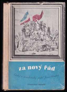 Stanislav Jandík: Za nový řád - lidský a socialistický profil Jana Nerudy