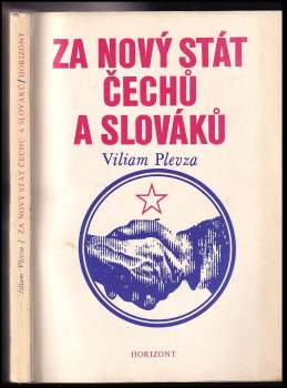 Za nový stát Čechů a Slováků