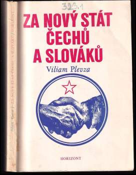 Za nový stát Čechů a Slováků