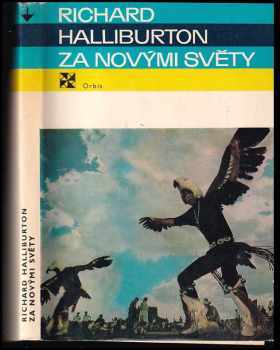 Za novými světy - Richard Halliburton (1971, Orbis) - ID: 59400