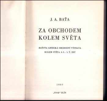 Jan Antonín Baťa: Za obchodem kolem světa