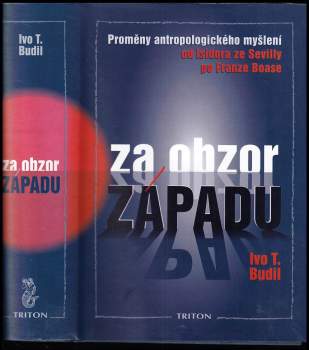Ivo T Budil: Za obzor Západu