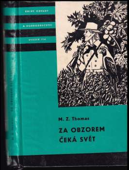 M. Z Thomas: Za obzorem čeká svět