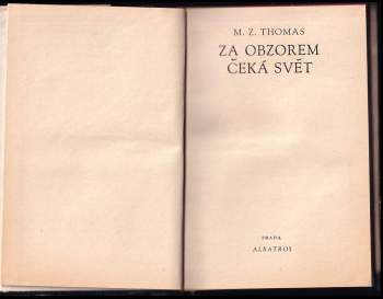 M. Z Thomas: Za obzorem čeká svět