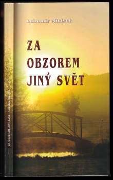 Za obzorem jiný svět