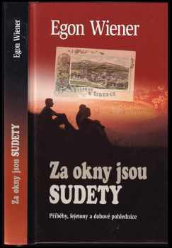 Egon Wiener: Za okny jsou Sudety