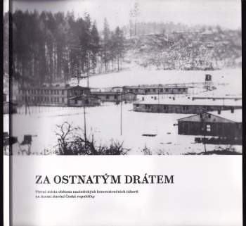 Lubor Lacina: Za ostnatým drátem