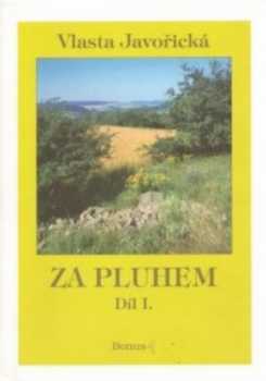 Vlasta Javořická: Za pluhem