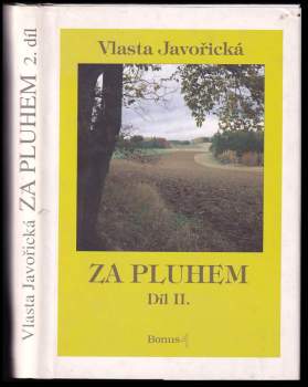 Vlasta Javořická: Za pluhem