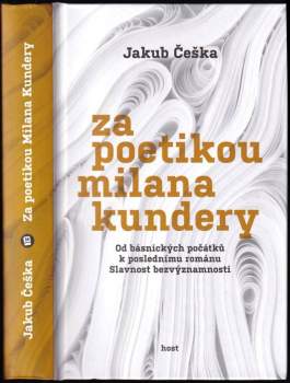 Jakub Češka: Za poetikou Milana Kundery