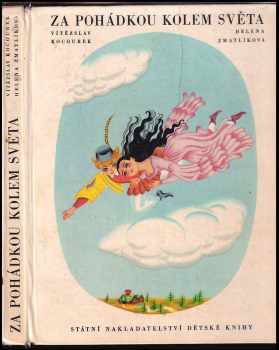Za pohádkou kolem světa : pohádky národů celého světa - Vítězslav Kocourek (1967, Státní nakladatelství dětské knihy) - ID: 769562