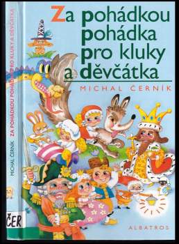 Za pohádkou pohádka pro kluky a děvčátka