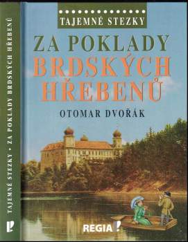 Otomar Dvořák: Za poklady brdských Hřebenů