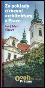 Za poklady církevní architektury v Praze