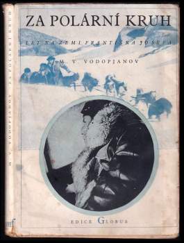 Michail Vasil'jevič Vodop'janov: Za polární kruh
