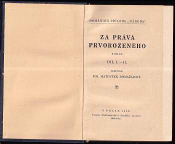 Josef Matoušek Domažlický: Za práva prvorozeného