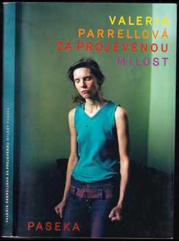 Valeria Parrella: Za projevenou milost
